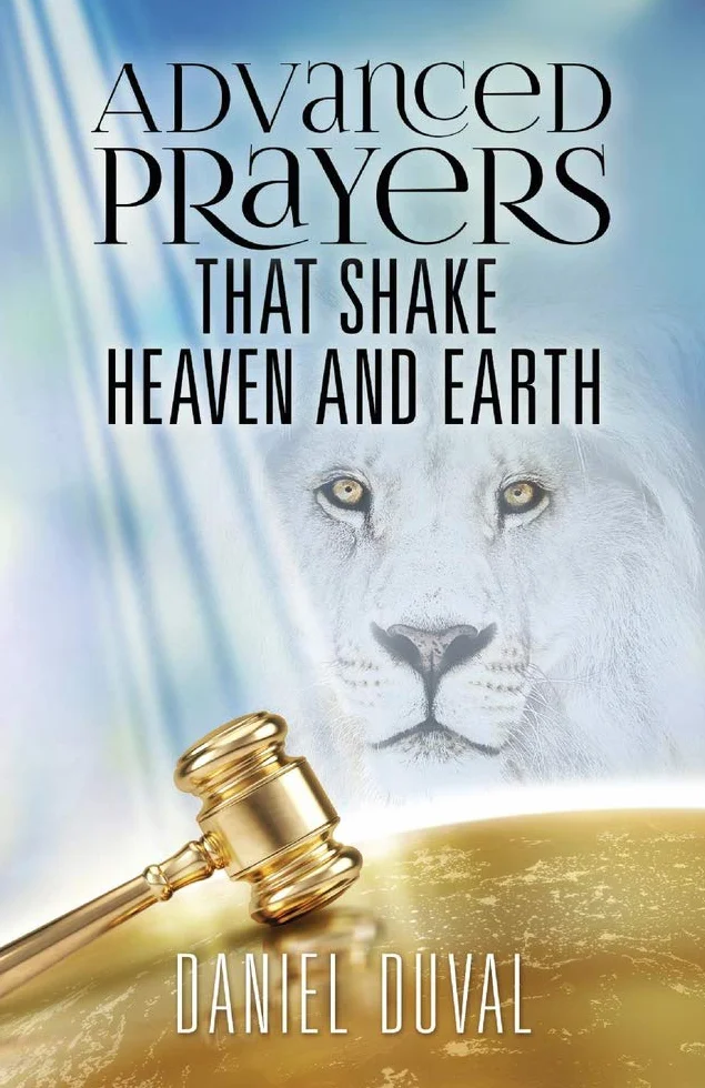 Advanced Prayers That Shake Heaven and Earth