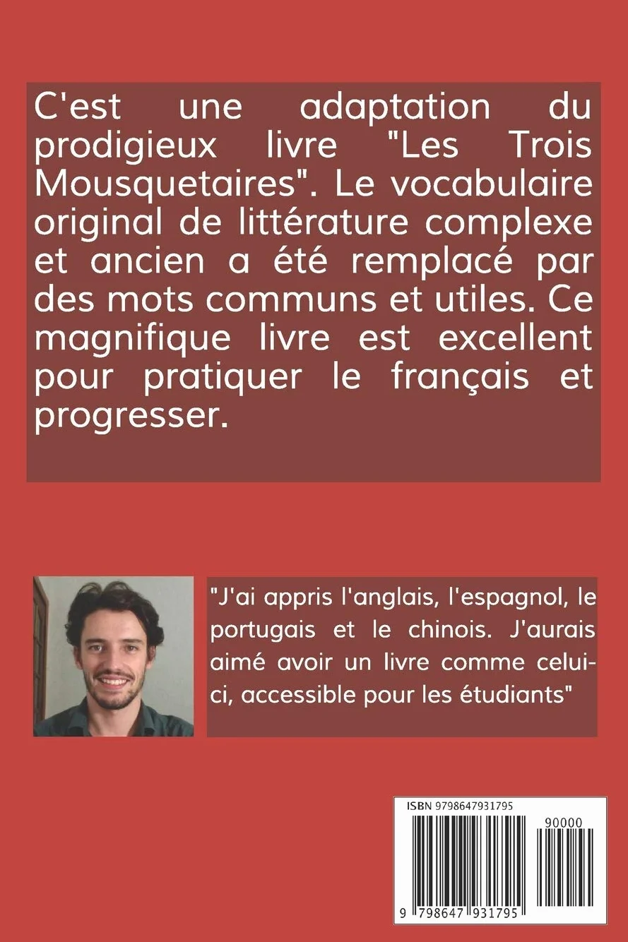Improve your French by reading : Les Trois Mousquetaires: Adapted for french learners in useful french words for conversation: 2