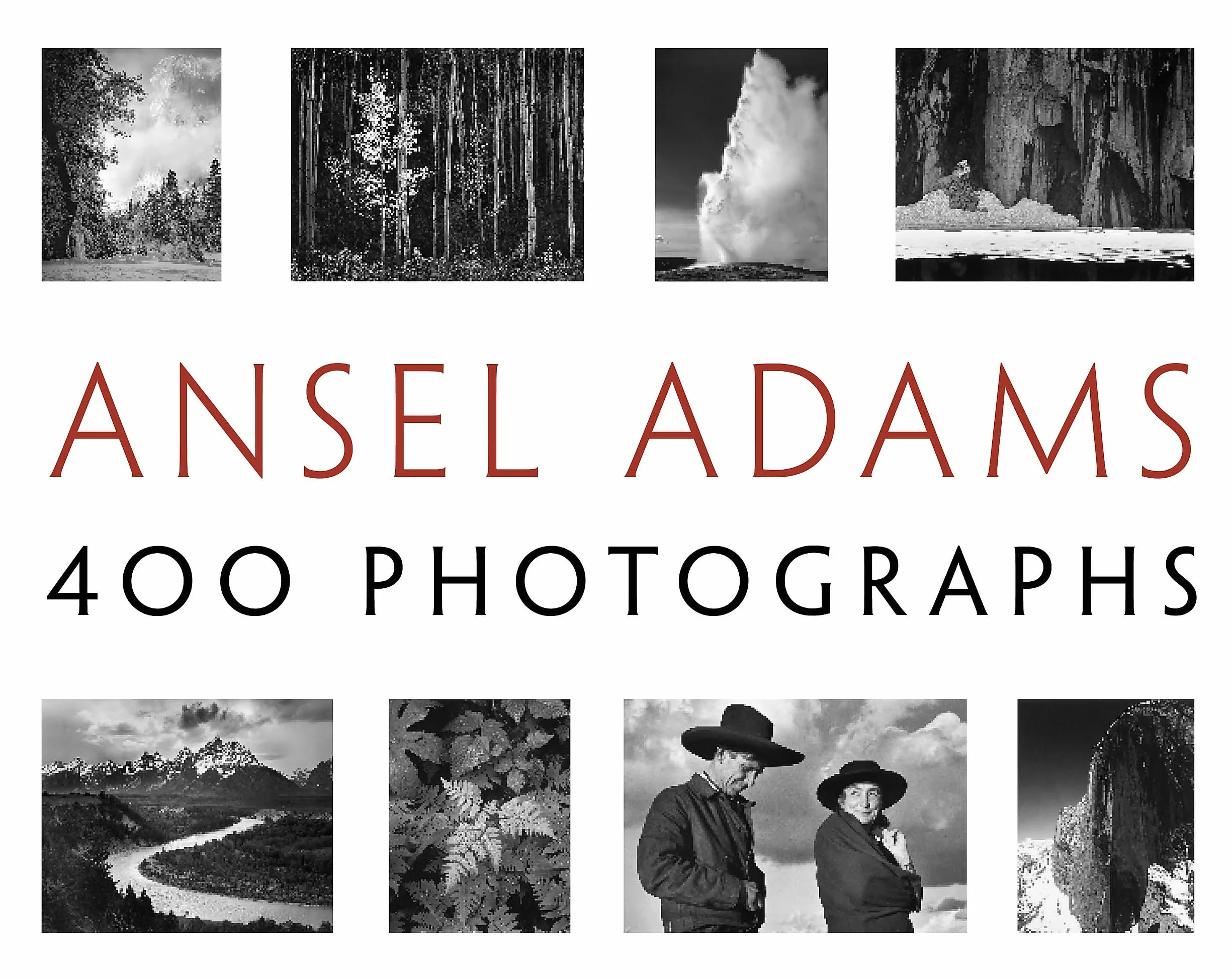Ansel Adams: 400 Photographs