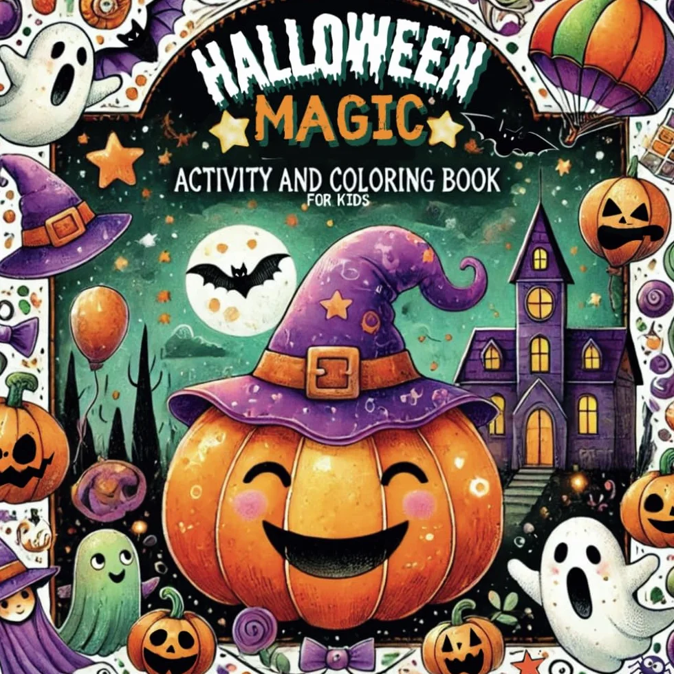 Halloween Magic: Creative, Fun and Spooky Activity and Coloring Book for Toddlers and Kids with Word Searches, Mazes and More