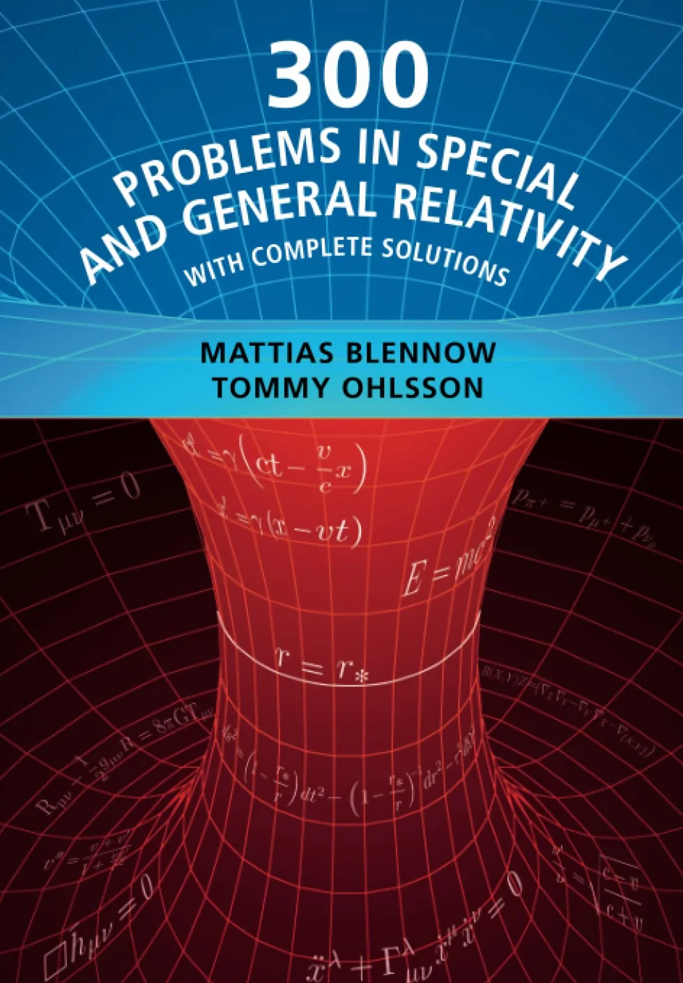 300 Problems in Special and General Relativity: With Complete Solutions