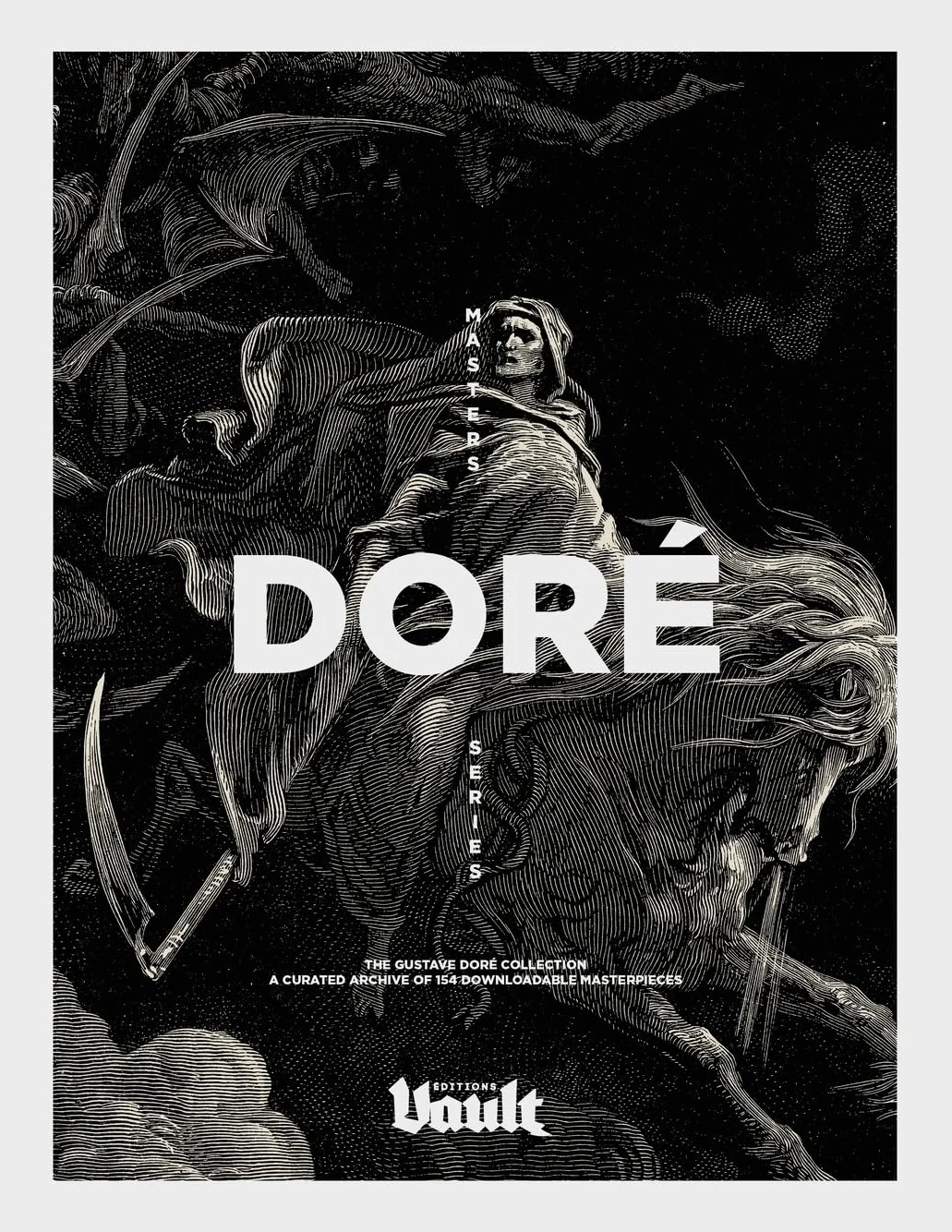 The Gustave Doré Collection: A Curated Archive of 154 Downloadable Masterpieces - A Vault Editions Masters Series: 2