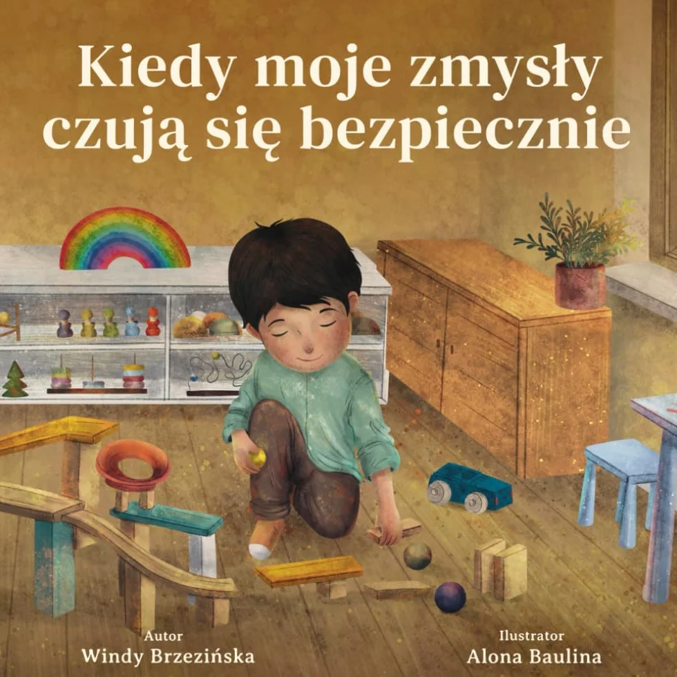 Kiedy moje zmysły czują się bezpiecznie