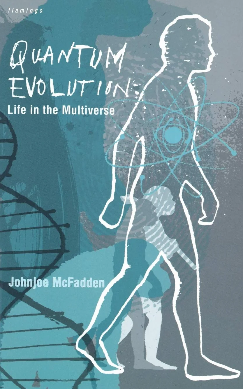 Quantum Evolution: Life in the Multiverse