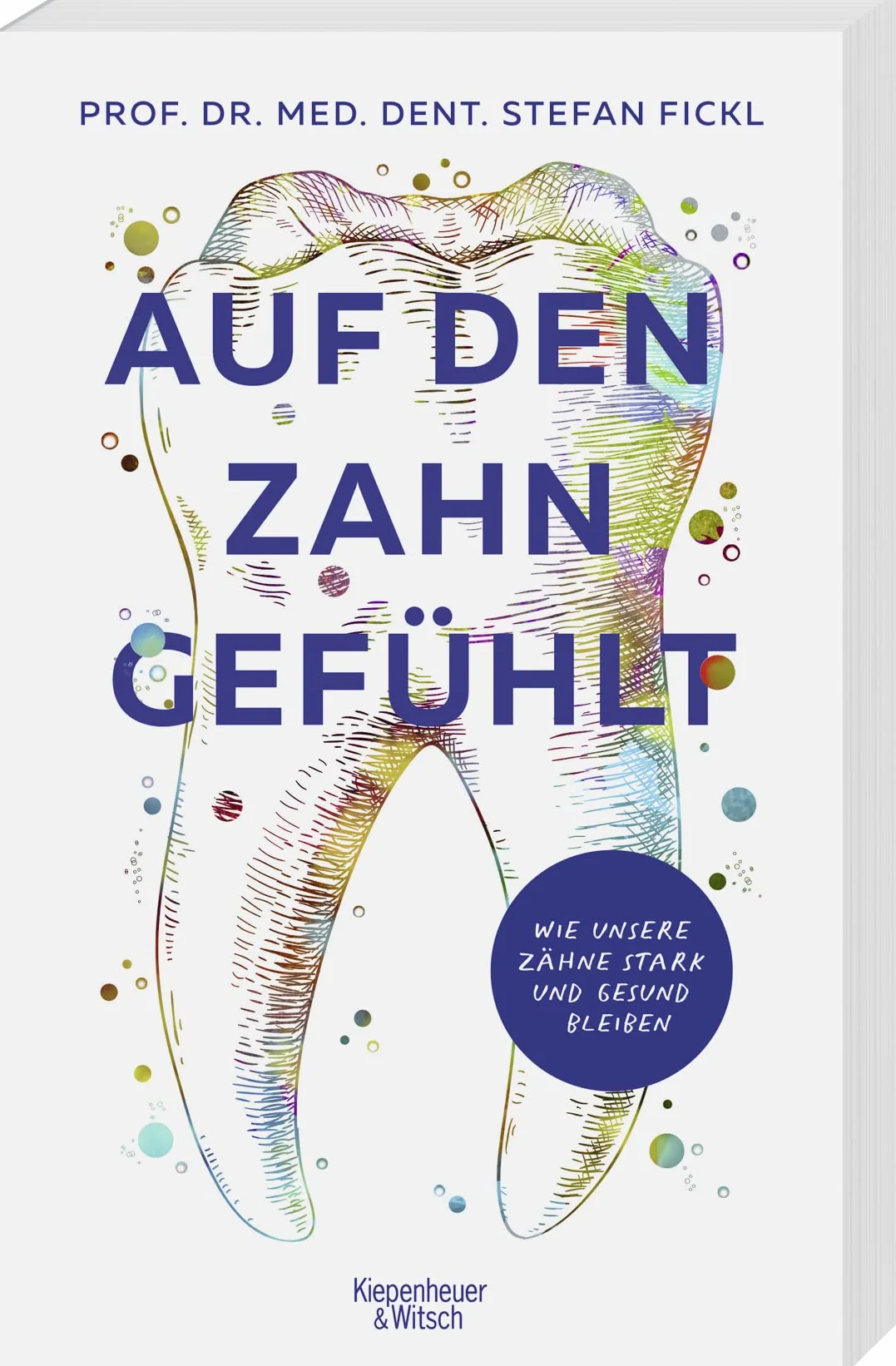 Auf den Zahn gefühlt: Wie unsere Zähne stark und gesund bleiben